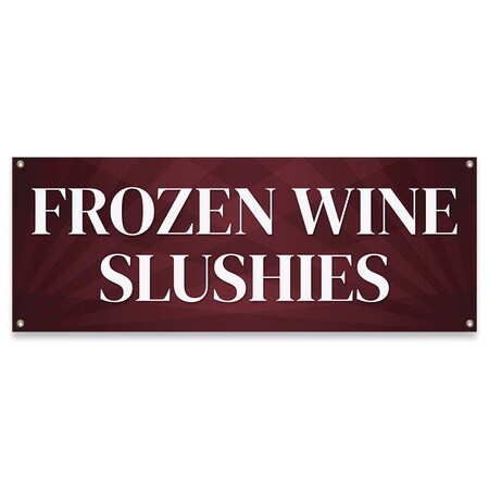 Signmission Frozen Wine Slushies Banner Concession Stand Food Truck Single Sided B-30068